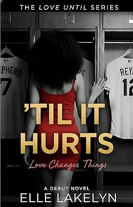 Cover of 'Til It Hurts by Elle Lakelyn